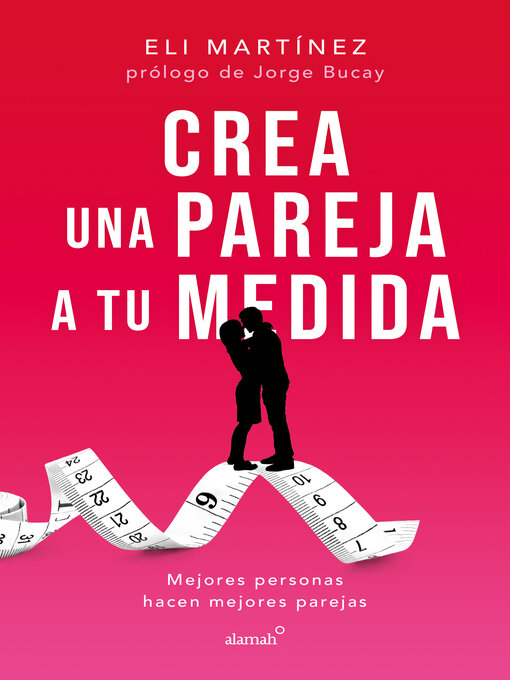Title details for Crea una pareja a tu medida by Eli Martínez - Wait list